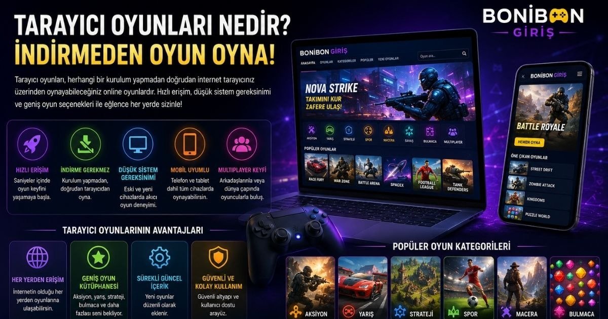 Tarayıcı oyunları nedir?
